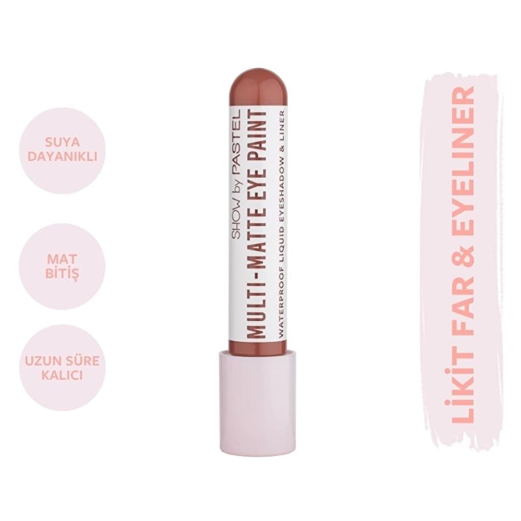 Show by Pastel Multi-Matte Eye Paint Waterproof Eyeshadow & Liner Waterproof Mat Likit Far ve Eyeliner 85 Say Less